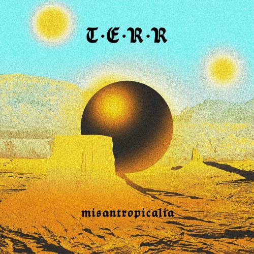 TERR - Misantropicalia (2017) [EP]