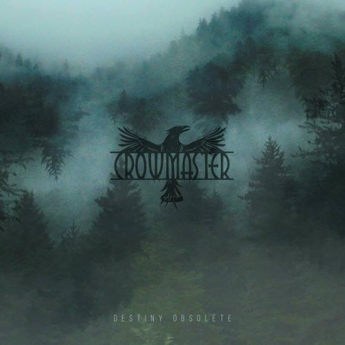 Crowmaster - Destiny Obsolete (2023)