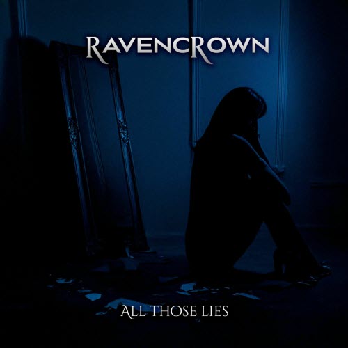 Ravencrown - All Those Lies (2025) [Single]