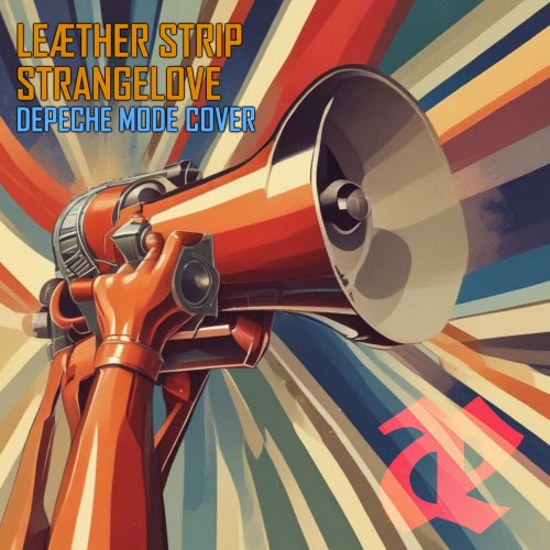 Leaether Strip - Strangelove (Depeche Mode Cover) (2025) [Single]