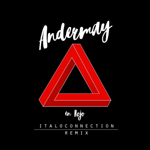 Andermay - En Rojo (Italoconnection Remix) (2019) [EP]