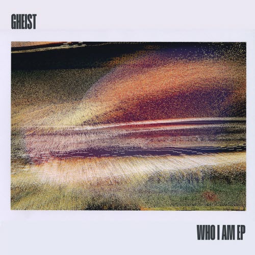 GHEIST - Who I Am (2023) [EP]