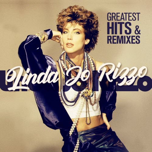 Linda Jo Rizzo - Greatest Hits & Remixes (2019) [2CD]