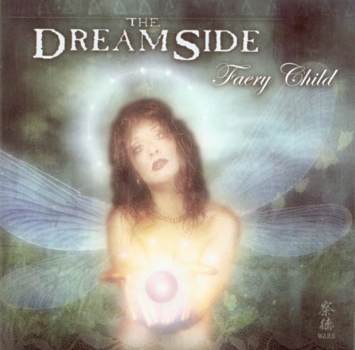 The Dreamside - Faery Child (2002)