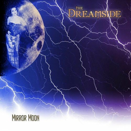 The Dreamside - Mirror Moon (2011) [Reissue]