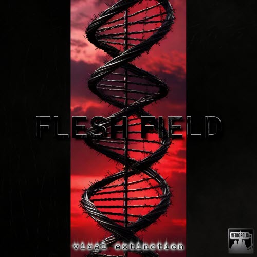 Flesh Field - Viral Extinction (2025) [Remastered]