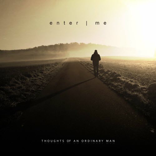 enter.me - Thoughts Of An Ordinary Man (2021) [EP]