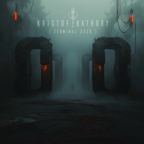 Kristof Bathory - Terminal Dusk (2025) [Single]
