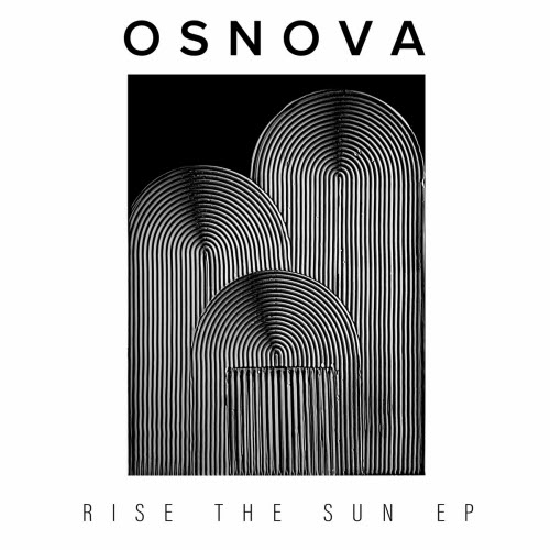 Osnova - Rise The Sun (2025) [EP]
