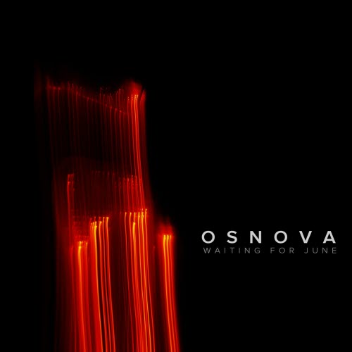 Osnova - Waiting For June (2024) [Single]