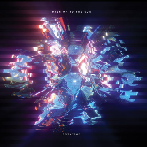 Mission To The Sun - Seven Years (2025)