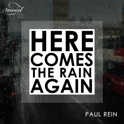 Moist - Here Comes The Rain Again (2025) [Single]