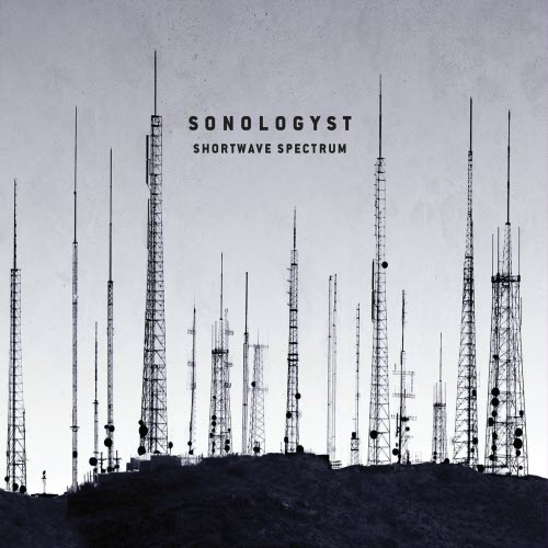 Sonologyst - Shortwave Spectrum (2023)
