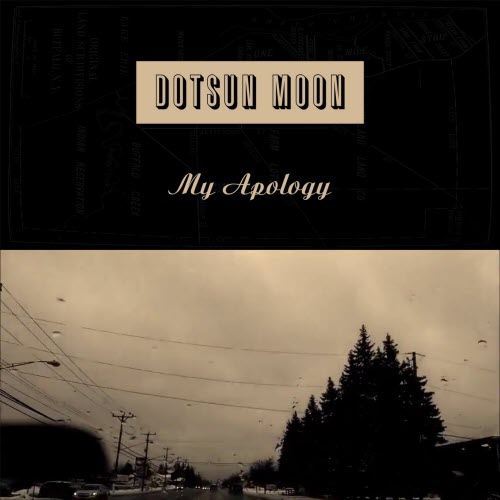 Dotsun Moon - My Apology (2017) [EP]