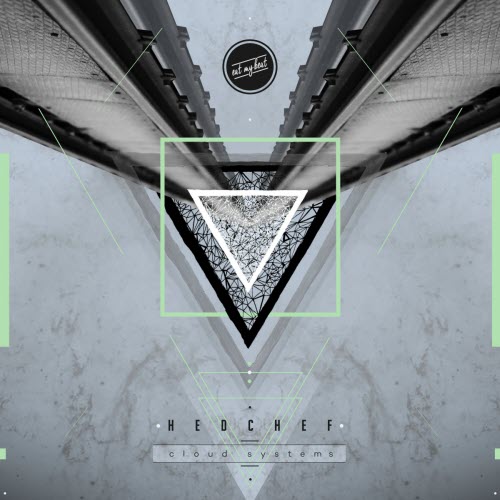 Hedchef - Cloud Systems (2018) [EP]