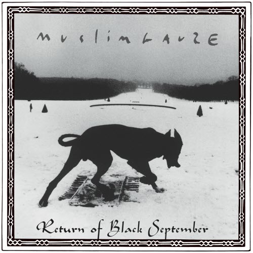 Muslimgauze - Return Of Black September (2025) [Reissue]