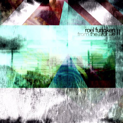 Roel Funcken - From The Archive II (2014)