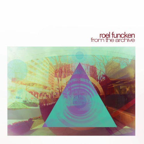Roel Funcken - From The Archive (2013)