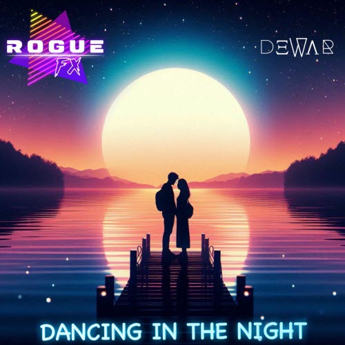 Rogue FX - Dancing In The Night (2025) [Single]
