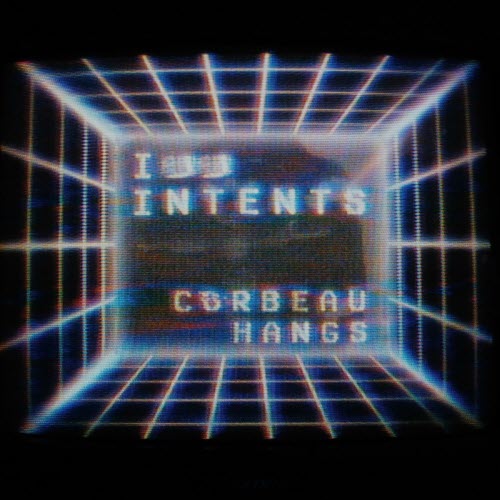 Corbeau Hangs - Ill Intents (2025) [Single]