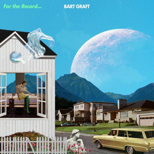 Bart Graft - For The Record... (2020)