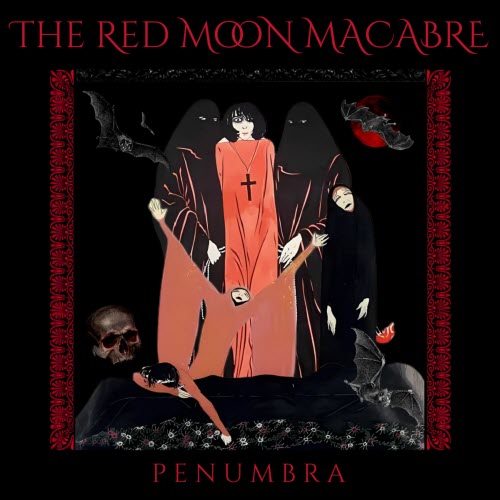 The Red Moon Macabre - Penumbra (2025) [Single]