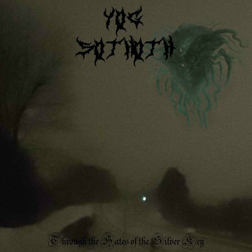 Yog-Sothoth - Through The Gates Of The Silver Key (2024) [EP]