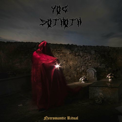 Yog-Sothoth - Necromantic Ritual (2025) [Single]