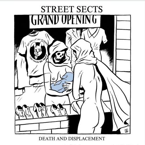 Street Sects - Gentrification III: Death And Displacement (2019) [Single]