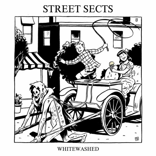 Street Sects - Gentrification V: Whitewashed (2022) [Single]