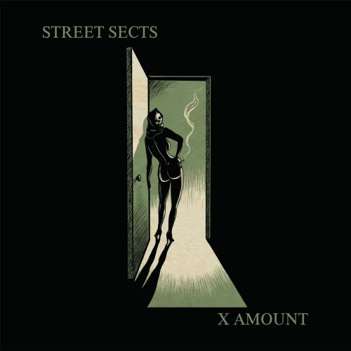 Street Sects - X Amount (2022) [Single]