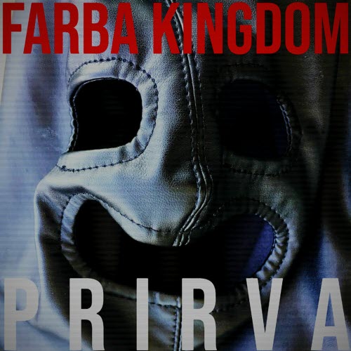 Farba Kingdom - Prirva (2024)