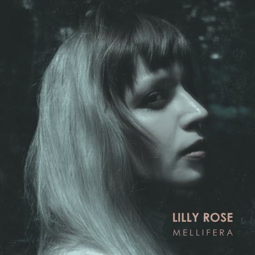 Lilly Rose - Mellifera (2017) [EP]
