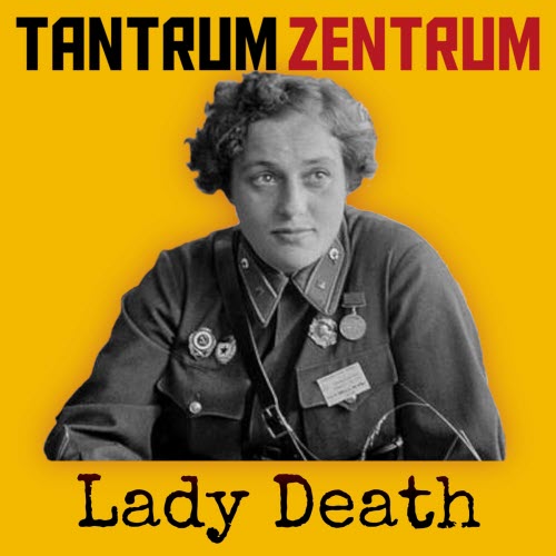 Tantrum Zentrum - Lady Death (Live) (2025) [Single]