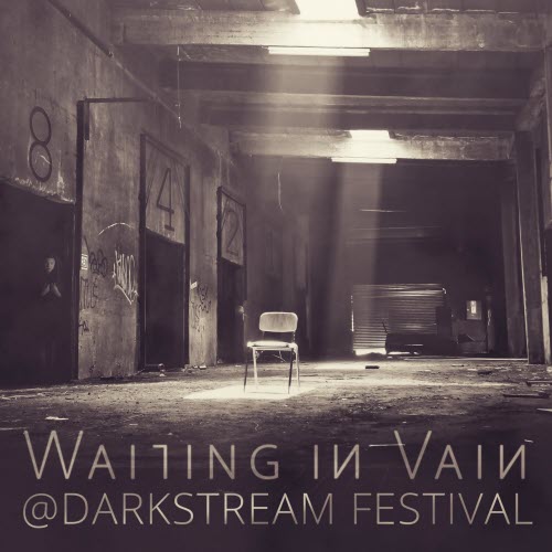Waiting In Vain - @Darkstream Festival (2021)