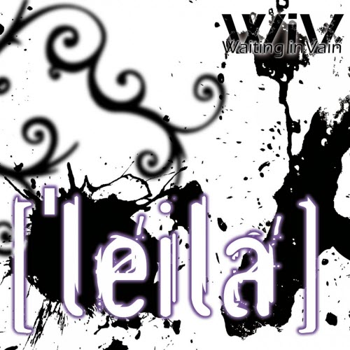 Waiting In Vain - 'leila (2009)