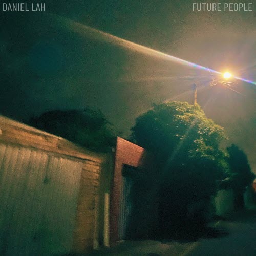 Daniel Lah - Future People (2025) [Single]