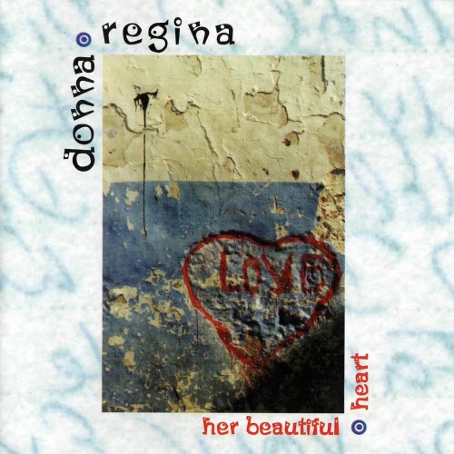 Donna Regina - Her Beautiful Heart (2025) [Reissue]