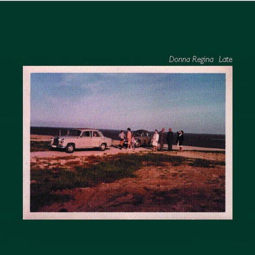 Donna Regina - Late (2003)