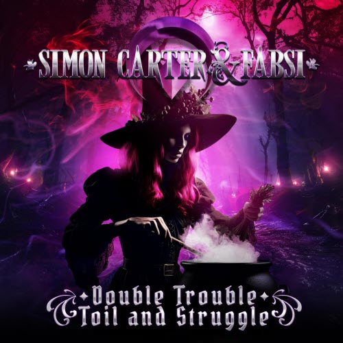 Simon Carter & Fabsi - Double Trouble Toil And Struggle (2025)