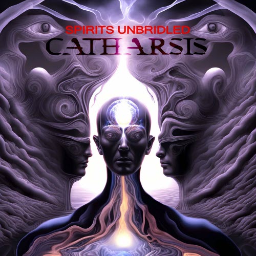 Spirits Unbridled - Catharsis (2024)
