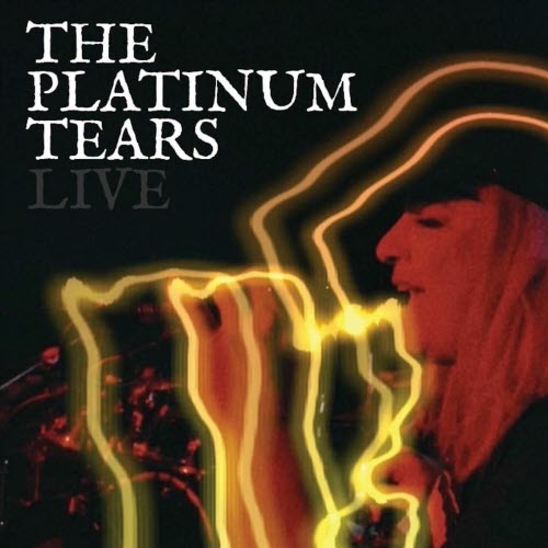 The Platinum Tears - The Platinum Tears : Live (2025)