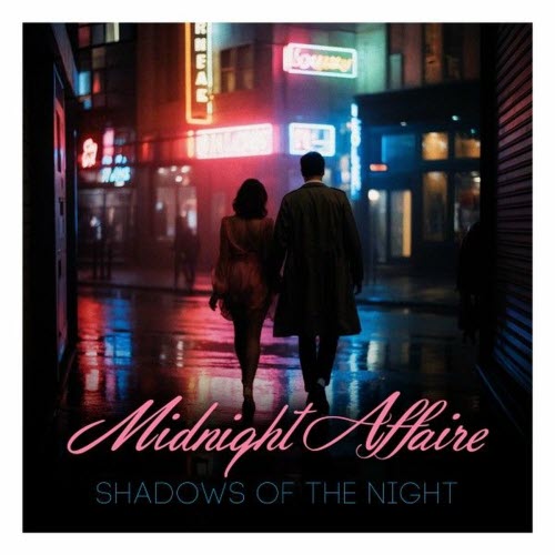 Midnight Affaire - Shadows Of The Night (2025) [Single]