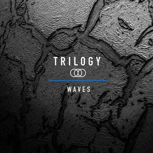 Trilogy - Waves (2025) [EP]