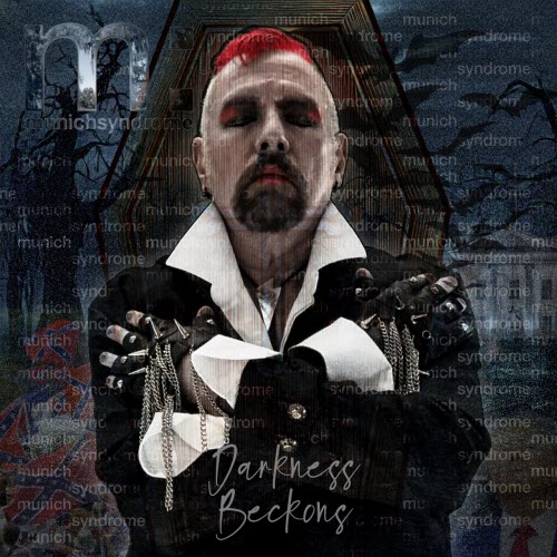 Munich Syndrome - Darkness Beckons (2025)