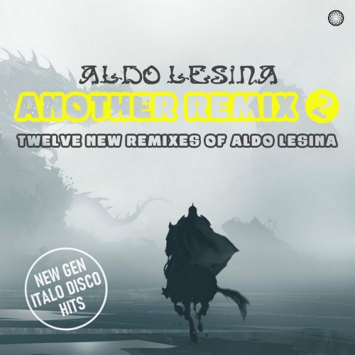 Aldo Lesina - Another Remix Vol. 2 (2022)