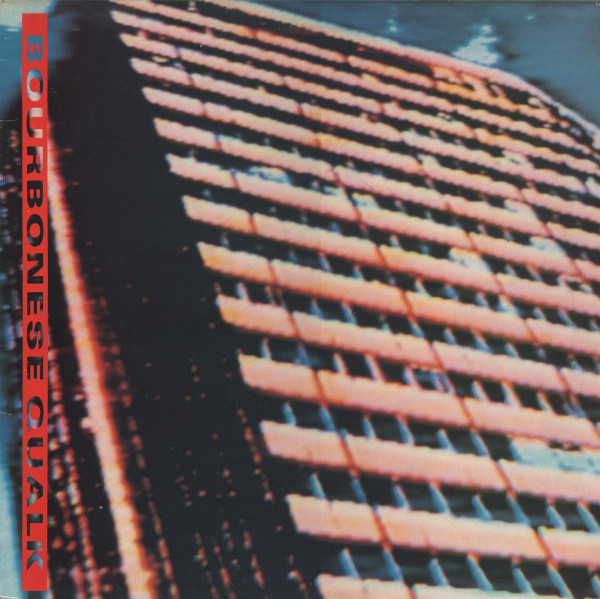 Bourbonese Qualk - Bourbonese Qualk (1987)
