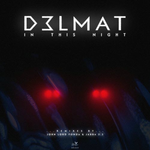 D3LMAT - In This Night (2025) [EP]