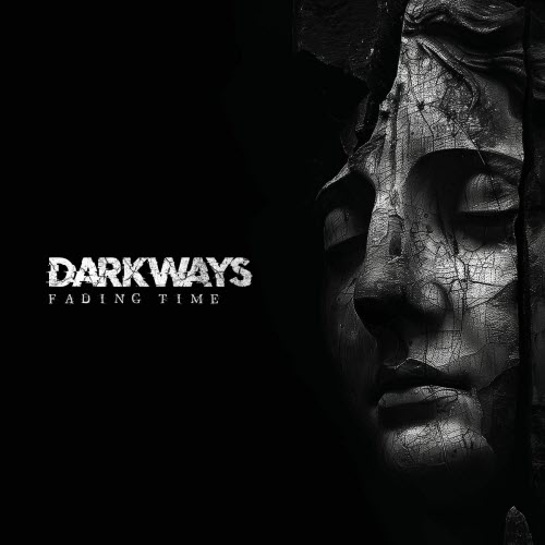 Darkways - Fading Time (2025) [Single]