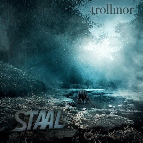 Staal - Trollmor (2019) [EP]